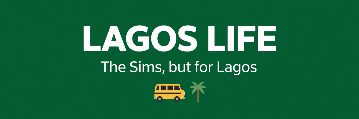 Lagos Life — App, FREE Play Game Hero Image